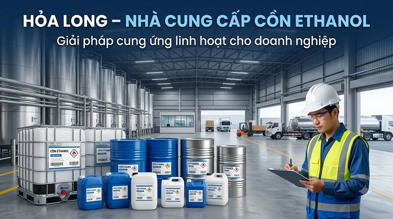 Nhà Cung Cấp Cồn Ethanol Toàn Quốc – Giải Pháp Cung Ứng Cho Doanh Nghiệp